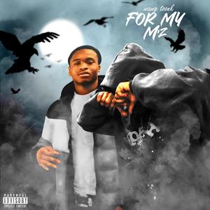 FOR MY M'z (Explicit)