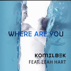 Where are You (feat. Leah Hart)