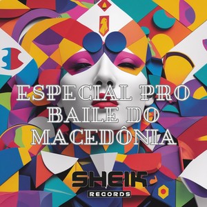 ESPECIAL PRO BAILE DO MACEDÔNIA