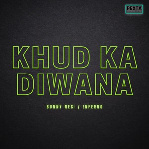 Khud Ka Diwana