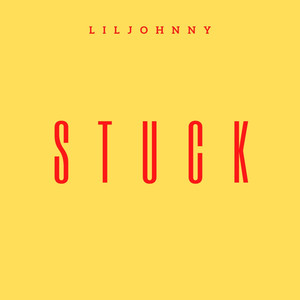 Stuck (Explicit)