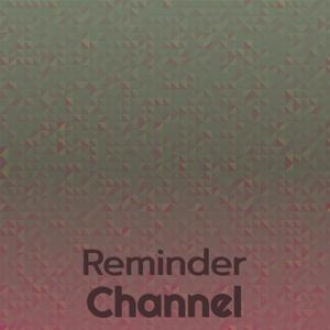 Reminder Channel