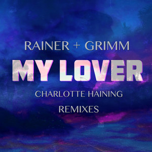 My Lover Remixes