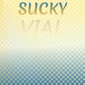Sucky Vial