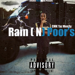 Rain n Poor's (Explicit)