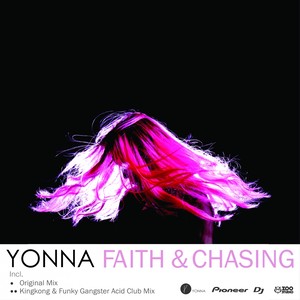 Faith & Chasing (Kingkong & Funky Gangster Acid Club Mix)