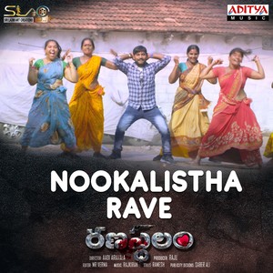 Nookalistha Rave (From "Ranastalam")