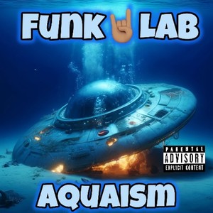 Aquaism (Explicit)