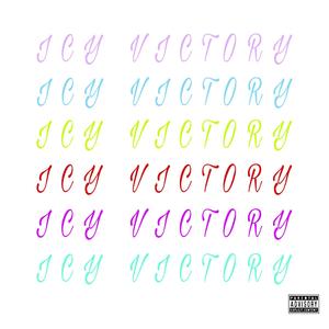 Icy Victory (Explicit)