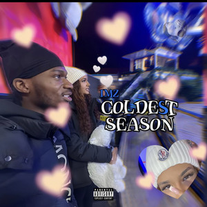 Coldest Season (Explicit)