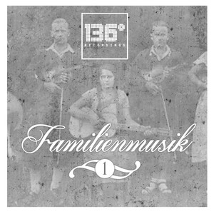 Familienmusik, Vol. 1