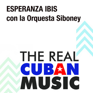 Esperanza Ibis con la Orquesta Siboney (Remasterizado)