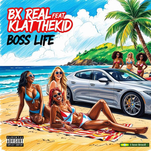 Boss life (Explicit)