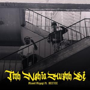 Tình Nghĩa Huynh Đệ (feat. HeeTee) (Explicit)