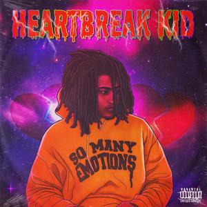 HEARTBREAK KID (extras) [Explicit]