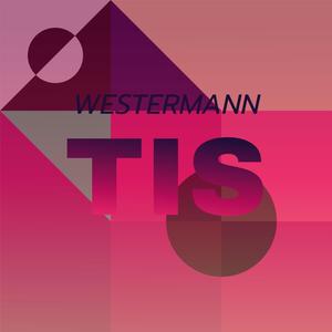 Westermann Tis