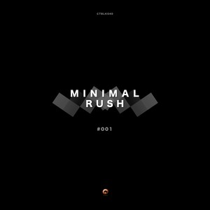 Minimal Rush #001