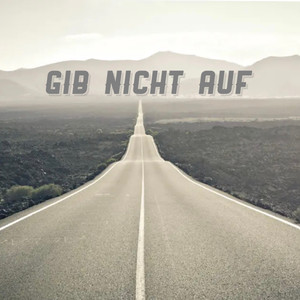 Gib nicht auf