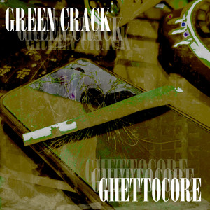 GHETTOCORE (Explicit)