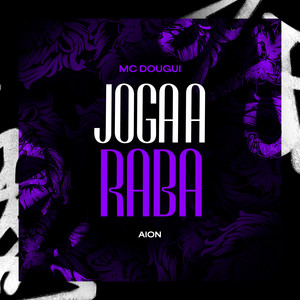 Joga a Raba (Explicit)