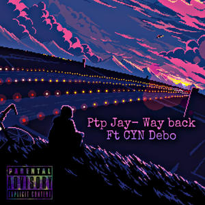 Way Back (feat. CYN Debo) [Explicit]