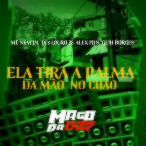 ELA TIRA A PALMA DA MÃO NO CHÃO (Explicit)