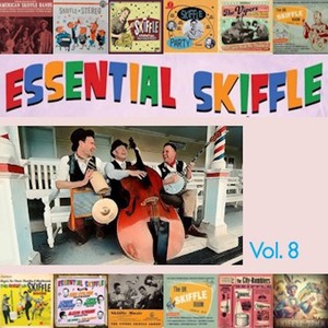 The Essential Skiffle, Vol. 8