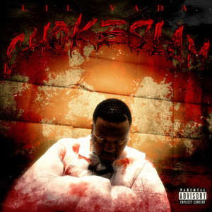 CHOKESLAM (Explicit)