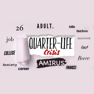 Quarterlife Crisis (Explicit)