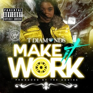 Make It Work (Explicit)