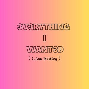 Everything I wanted (L.asa Bootleg) (Explicit)