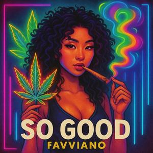 So Good (Explicit)
