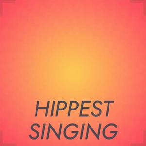 Hippest Singing