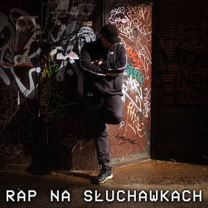 Rap Na Słuchawkach (Explicit)