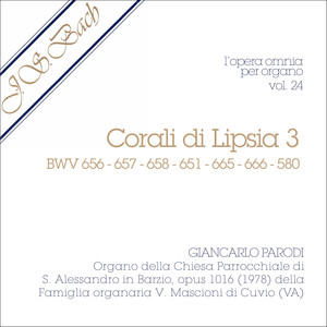 J.S. Bach - Opera Omnia per organo, Vol. 24 (Corali di Lipsia 3)