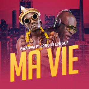 Ma Vie (feat. Longue Longue)