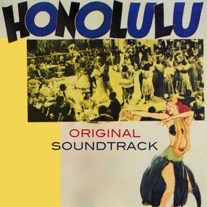 Honolulu (From "Honolulu" Soundtrack)