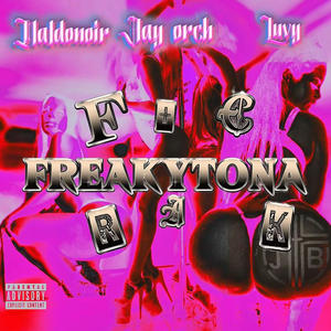 FREAKYTONA (feat. Naldo Noir & Łuvy)
