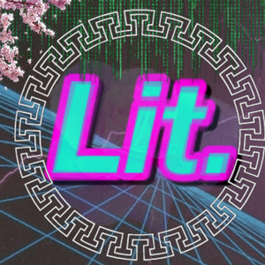 Lit. (prod.by Furyl)