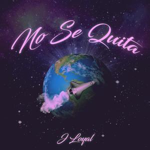 NO SE QUITA (Explicit)