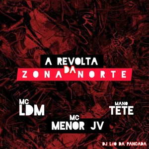 A Revolta da Zona Norte (Explicit)