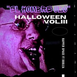 EL hombre obo (Halloween Vol.III)