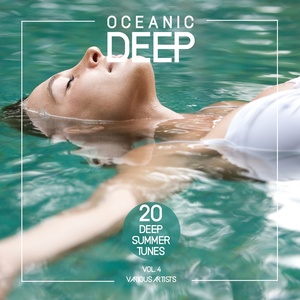 Oceanic Deep (20 Deep Summer Tunes), Vol. 4