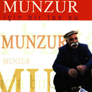 Munzur İçin Bir Tas Su