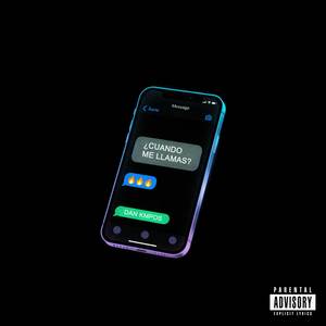 cuando me llamas? (Explicit)