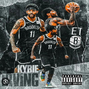 Kyrie Irving (feat. NBH Breeze) (Explicit)
