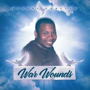 War Wounds (Explicit)