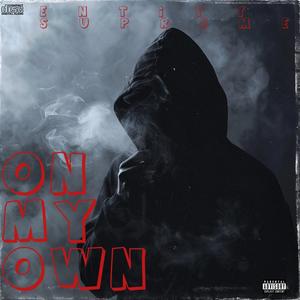 On My Own (feat. C-4our Cxcx) [Explicit]