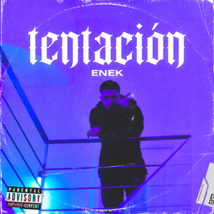 TENTACIÓN (Explicit)