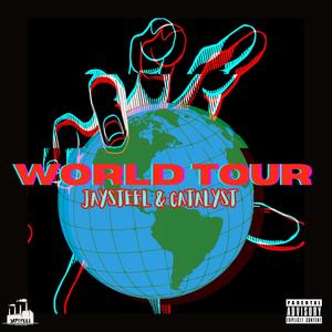 World Tour (feat. Catalyst) [Explicit]